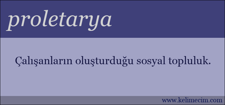 proletarya kelimesinin anlamı ne demek?