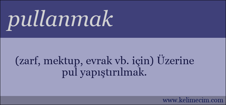 pullanmak kelimesinin anlamı ne demek?