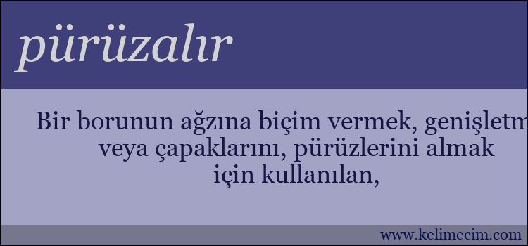 pürüzalır kelimesinin anlamı ne demek?