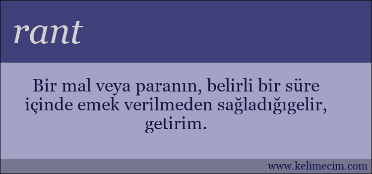 rant kelimesinin anlamı ne demek?