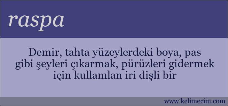 raspa kelimesinin anlamı ne demek?