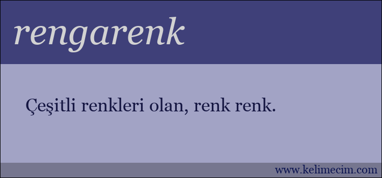 rengarenk kelimesinin anlamı ne demek?