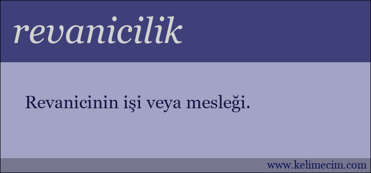 revanicilik kelimesinin anlamı ne demek?