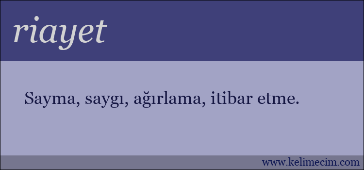 riayet kelimesinin anlamı ne demek?