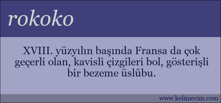 rokoko kelimesinin anlamı ne demek?