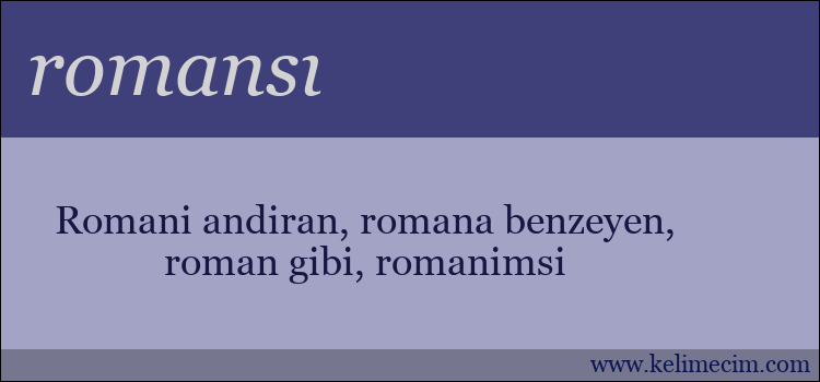 romansı kelimesinin anlamı ne demek?