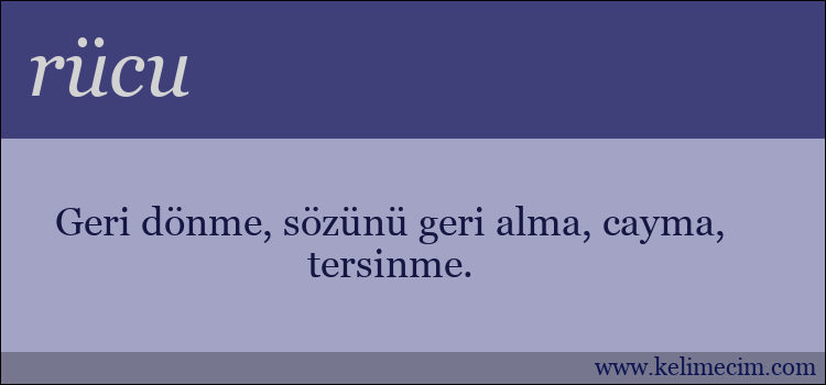 rücu kelimesinin anlamı ne demek?