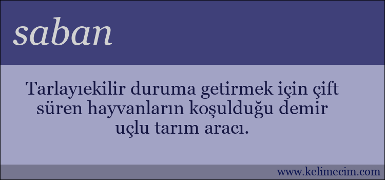 saban kelimesinin anlamı ne demek?