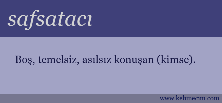 safsatacı kelimesinin anlamı ne demek?