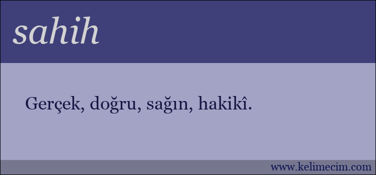 sahih kelimesinin anlamı ne demek?