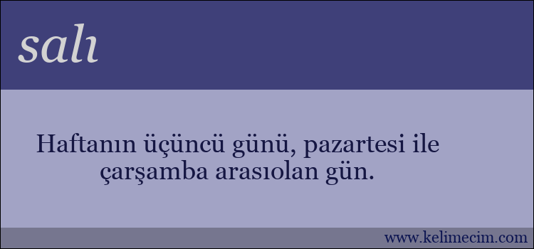 salı kelimesinin anlamı ne demek?