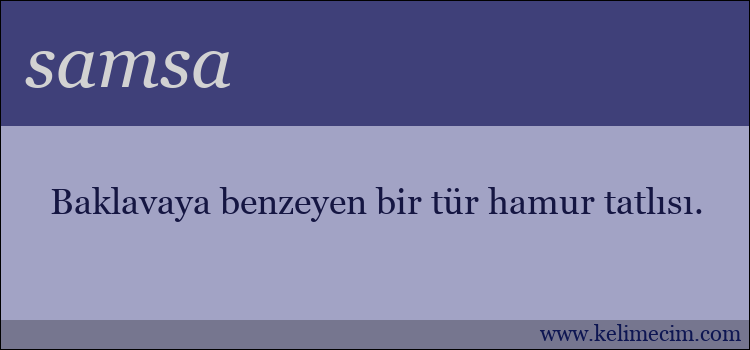 samsa kelimesinin anlamı ne demek?