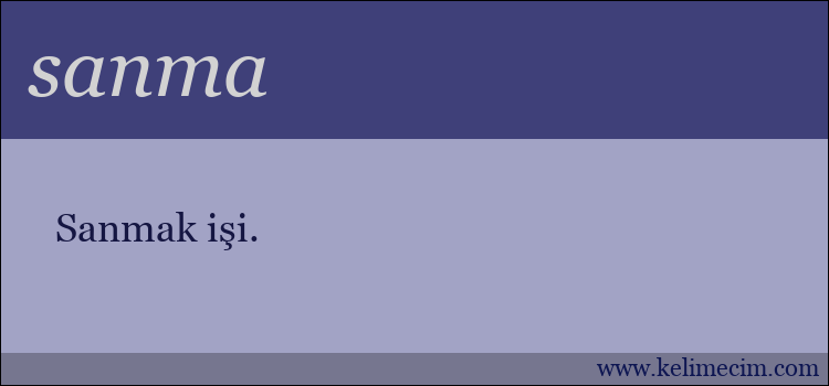 sanma kelimesinin anlamı ne demek?