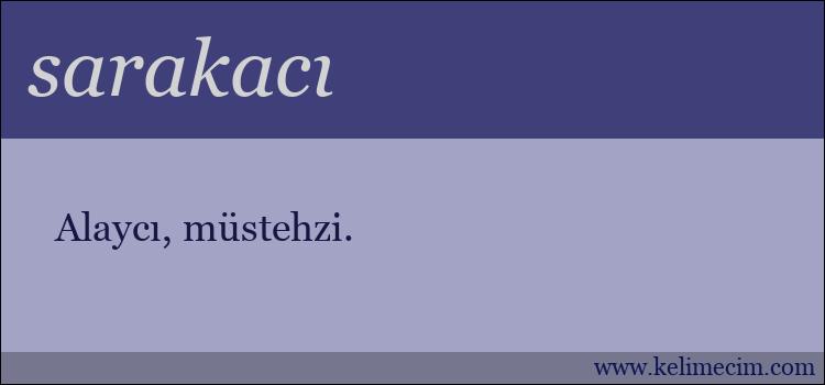 sarakacı kelimesinin anlamı ne demek?