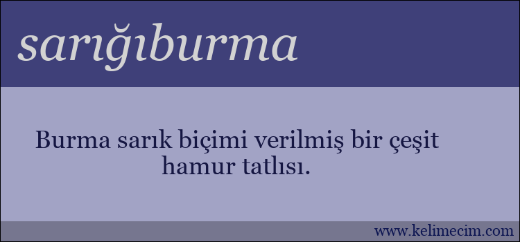 sarığıburma kelimesinin anlamı ne demek?