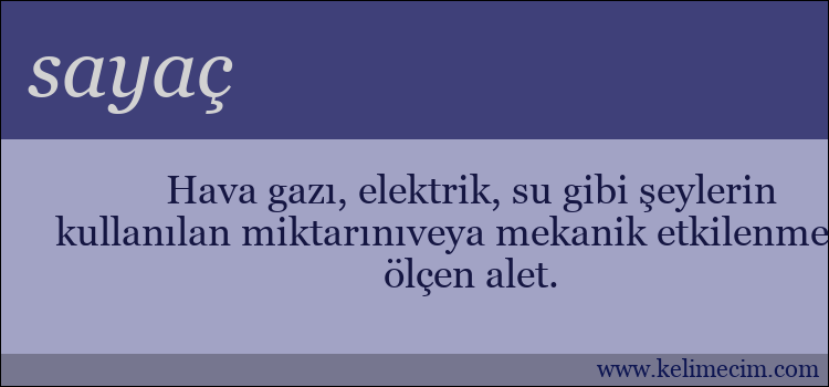 sayaç kelimesinin anlamı ne demek?