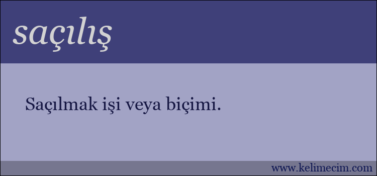 saçılış kelimesinin anlamı ne demek?