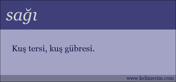 sağı kelimesinin anlamı ne demek?