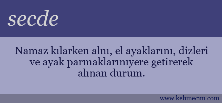 secde kelimesinin anlamı ne demek?