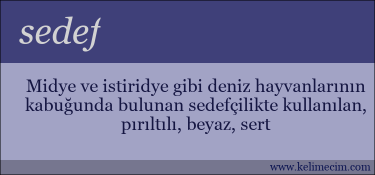 sedef kelimesinin anlamı ne demek?