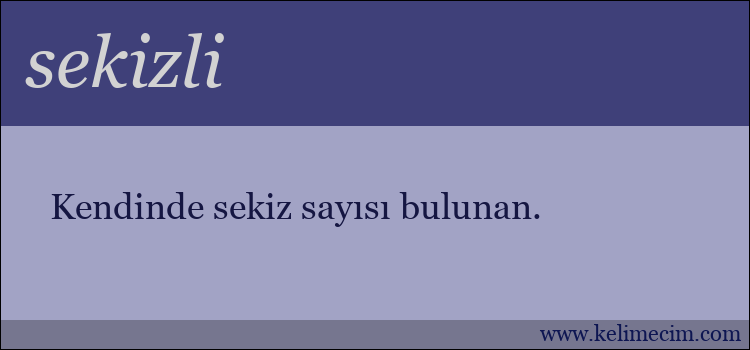 sekizli kelimesinin anlamı ne demek?