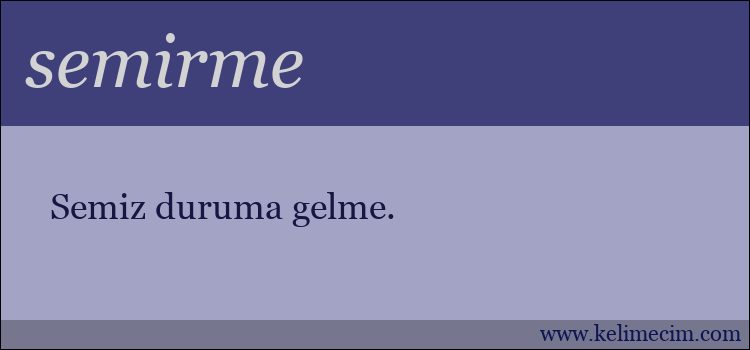 semirme kelimesinin anlamı ne demek?