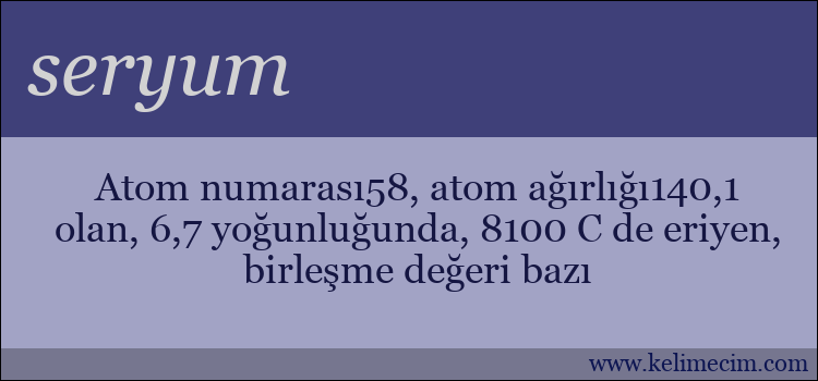 seryum kelimesinin anlamı ne demek?