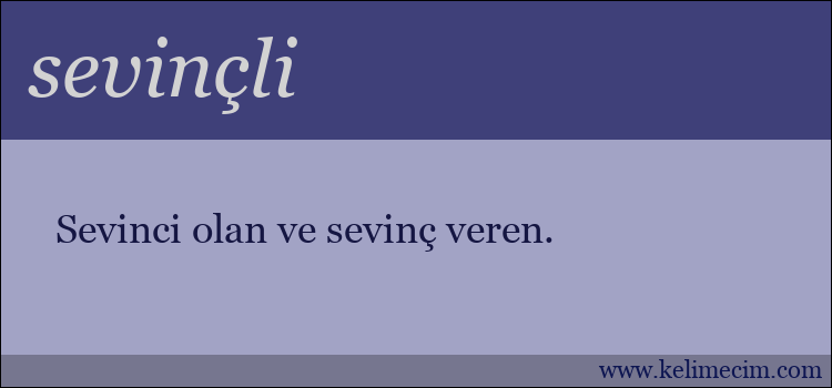 sevinçli kelimesinin anlamı ne demek?