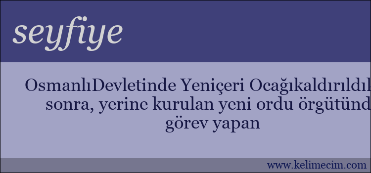 seyfiye kelimesinin anlamı ne demek?