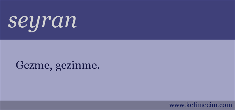 seyran kelimesinin anlamı ne demek?