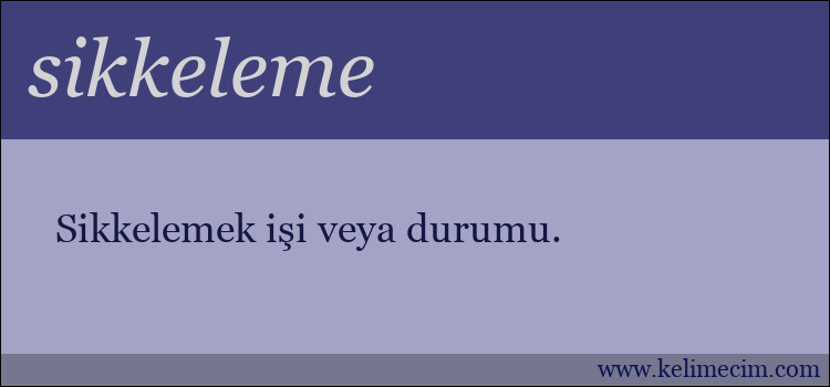 sikkeleme kelimesinin anlamı ne demek?