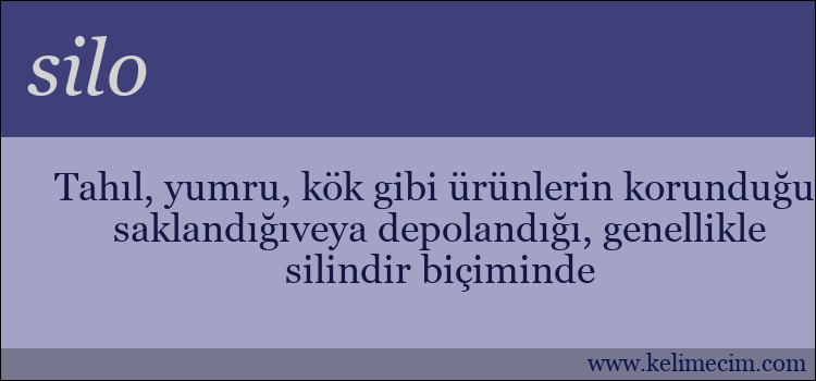 silo kelimesinin anlamı ne demek?