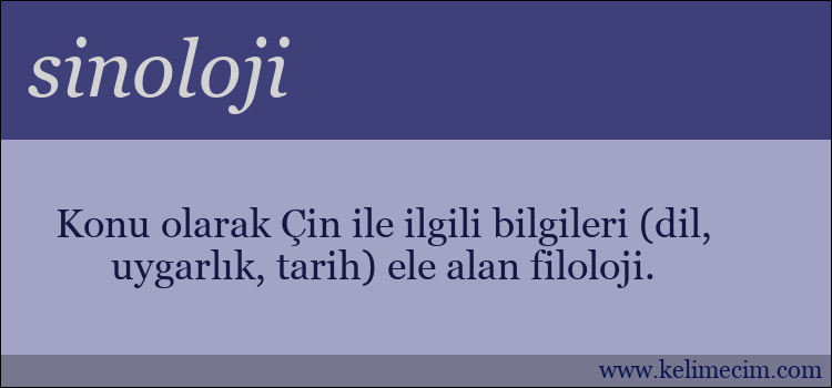 sinoloji kelimesinin anlamı ne demek?