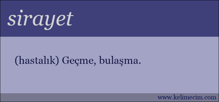 sirayet kelimesinin anlamı ne demek?