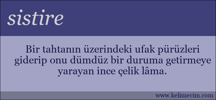 sistire kelimesinin anlamı ne demek?