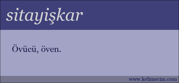 sitayişkar kelimesinin anlamı ne demek?