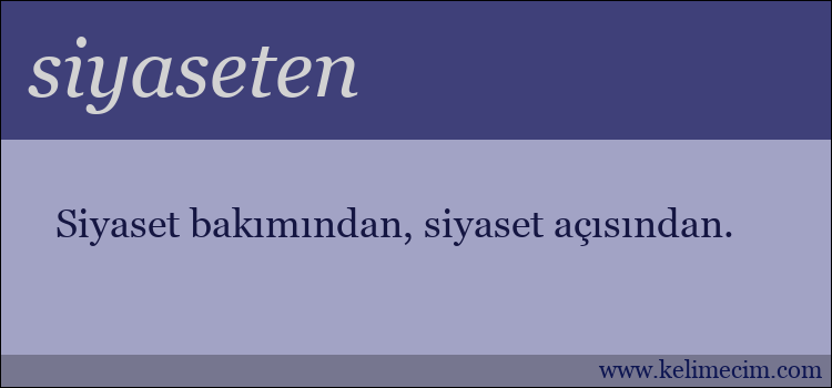 siyaseten kelimesinin anlamı ne demek?