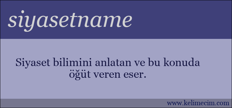 siyasetname kelimesinin anlamı ne demek?