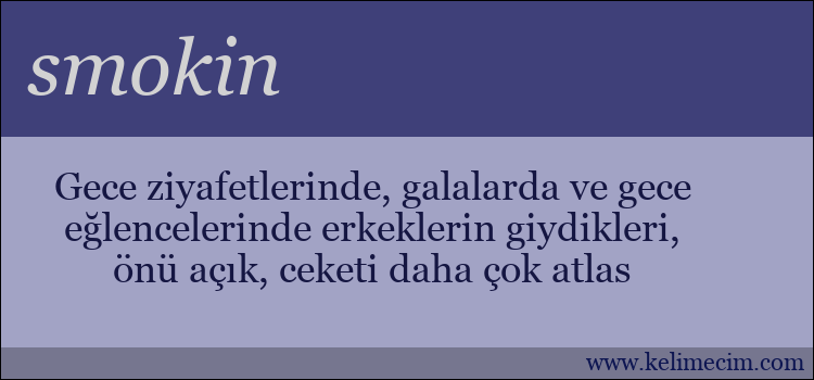 smokin kelimesinin anlamı ne demek?