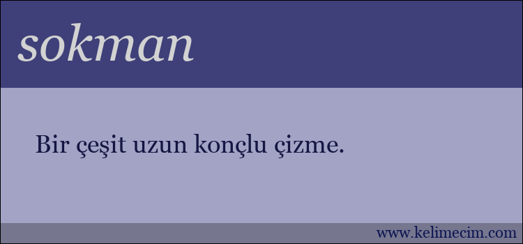 sokman kelimesinin anlamı ne demek?