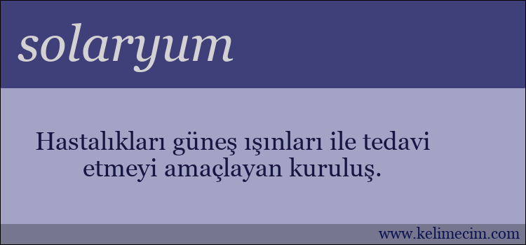 solaryum kelimesinin anlamı ne demek?