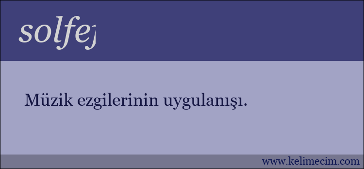 solfej kelimesinin anlamı ne demek?