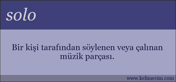 solo kelimesinin anlamı ne demek?