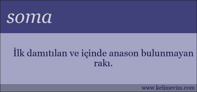 soma kelimesinin anlamı ne demek?