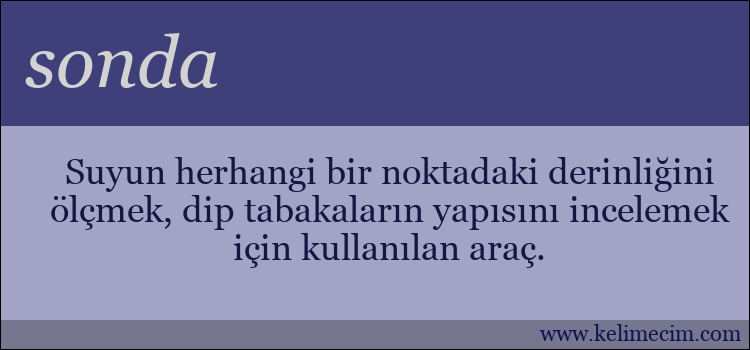 sonda kelimesinin anlamı ne demek?