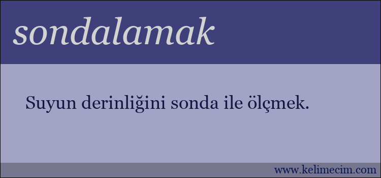 sondalamak kelimesinin anlamı ne demek?