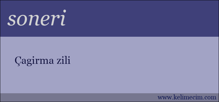 soneri kelimesinin anlamı ne demek?