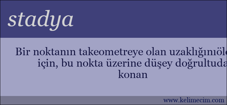 stadya kelimesinin anlamı ne demek?