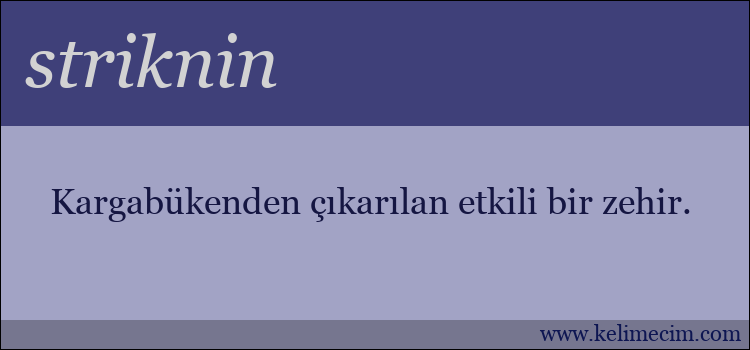 striknin kelimesinin anlamı ne demek?