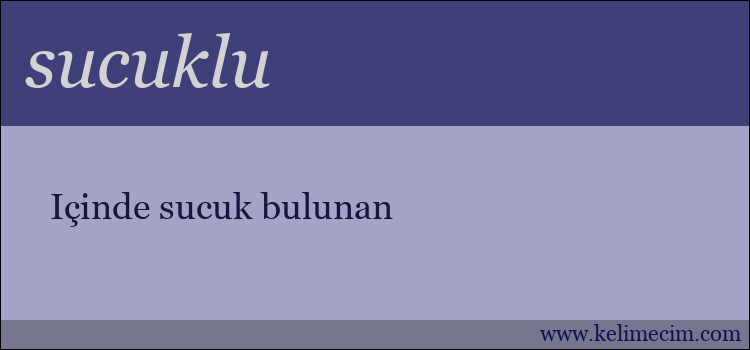 sucuklu kelimesinin anlamı ne demek?